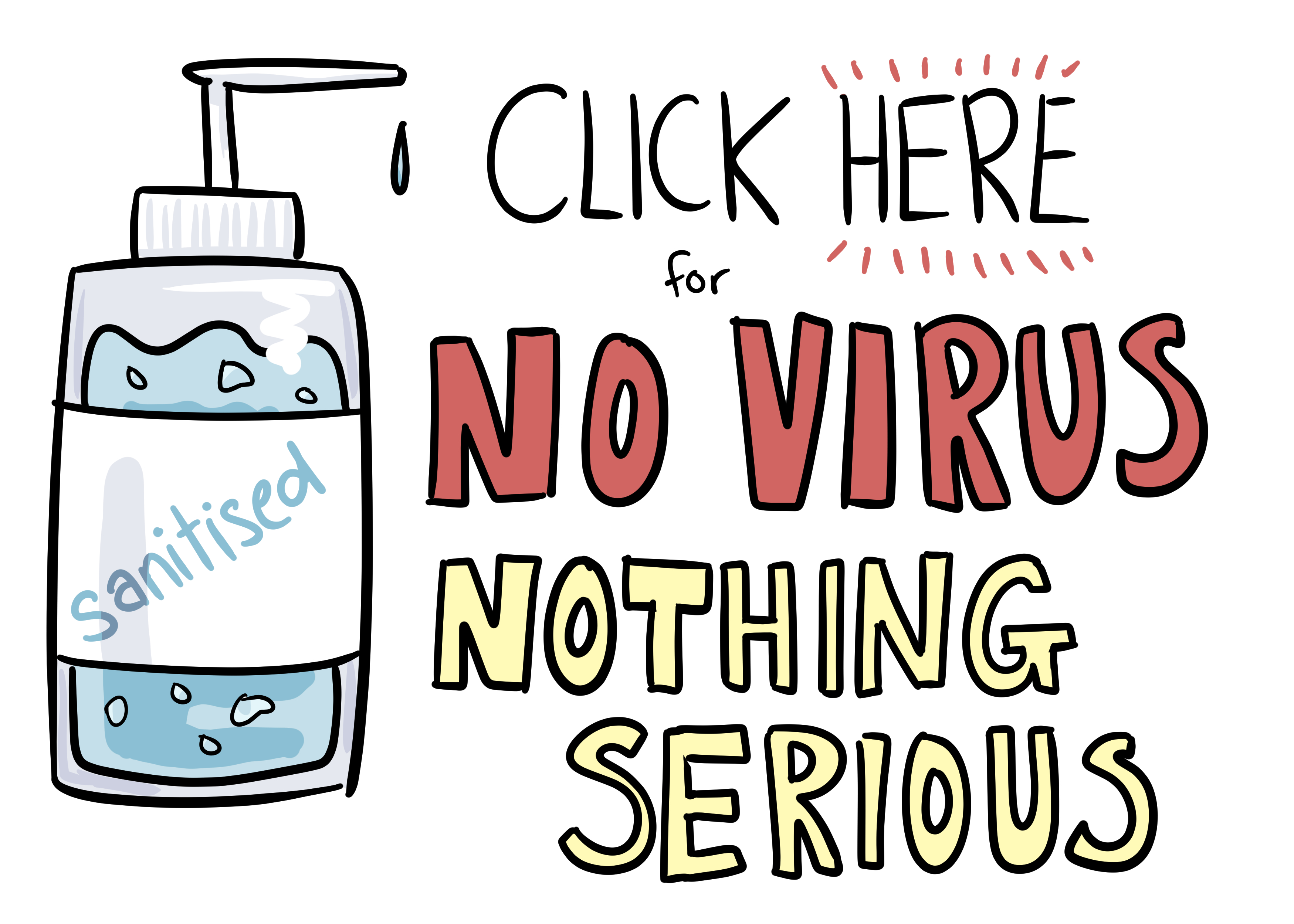 Click here for NO VIRUS NOTHING SERIOUS